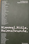 Himmel. Hölle. Heimatkunde